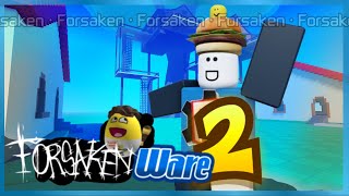 ForsakenWare #2!