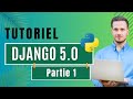 🚀 Tutoriel #DJANGO 5.0 - partie 1 : Installation et première vue