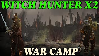 Witch Hunter x2 - Cataclysm True duo - War Camp - Warhammer Vermintide 2