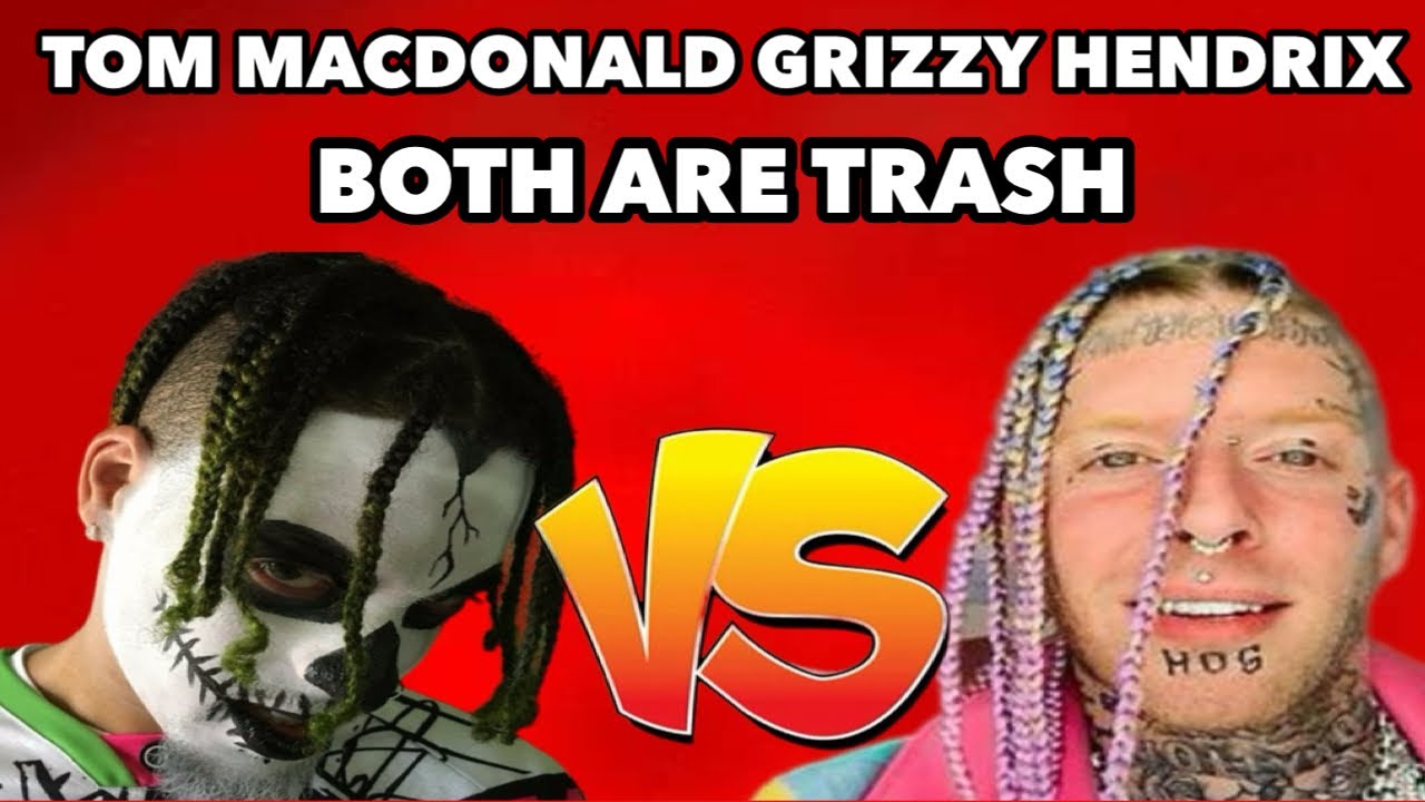 TOM MACDONALD VS GRIZZY - PART 3. (WE BOTH SUCK) LOL