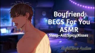 ASMR you ignore your boyfriend until he begs (Sleep-Aid) (M4F) (Needy) (Cuddles] ASMR RP