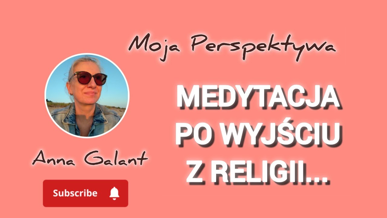 Medytacja po wyjściu z religii i w codzienności