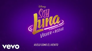 Vuelo - Versión 2026 (De 'Soy Luna: Volver a rodar' | Disney  | Lyric Video)