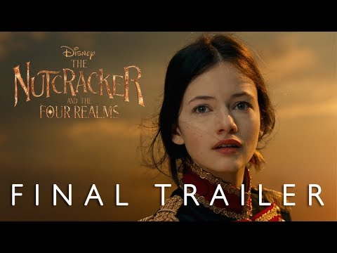 Disney's The Nutcracker and the Four Realms - Final Trailer