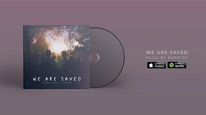 Borrtex - We Are Saved (Official Audio)