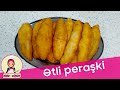 Ətli peraşki (etli börek tarifi) (мясной пирожки)