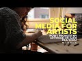 SOCIAL MEDIA FOR ARTISTS // How to promote your art in 2020 ?