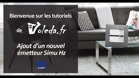 Programmation Simu : Ajouter un nouvel émetteur Simu Hz
