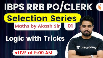 9:00 AM - IBPS RRB PO/Clerk 2020 | Maths by Akash Sir | Maths Series Logic with Tricks