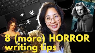 🎃 8 more horror writing tips (except this time they're highly specific to my interests)