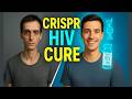 CRISPR HIV Cure 2026 Or Beyond