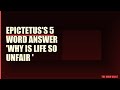 Epictetus's 5-word answer to 'why is life so unfair?' #Shorts