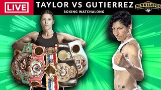 KATIE TAYLOR vs GUTIERREZ FULL FIGHT - LIVE STREAMING - Live Boxing Watchalong
