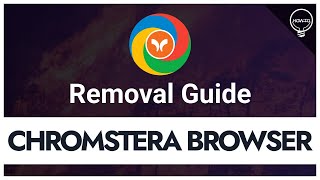 What Is Chromstera Browser? Chromstera Removal Guide screenshot 5