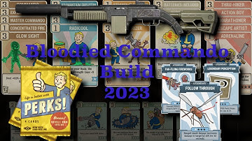 My Op Bloodied Commando Build for 2023 (Fallout 76)