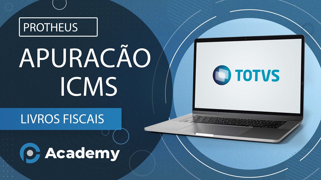 [APURAÇÃO ICMS] MÓDULO LIVROS FISCAIS PROTHEUS