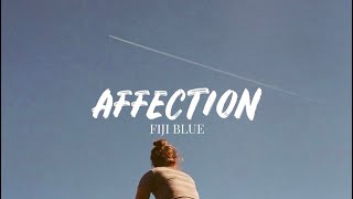 Video-Miniaturansicht von „Fiji Blue - Affection (Lyrics)“