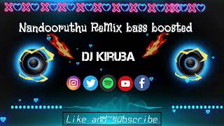 Nandooruthu song Remix hd bass boosted @madangowri @irfansview1 #remix #whatsappstatus Nandooruthu song Remix hd bass boosted @madangowri @irfansview1 #remix #whatsappstatus