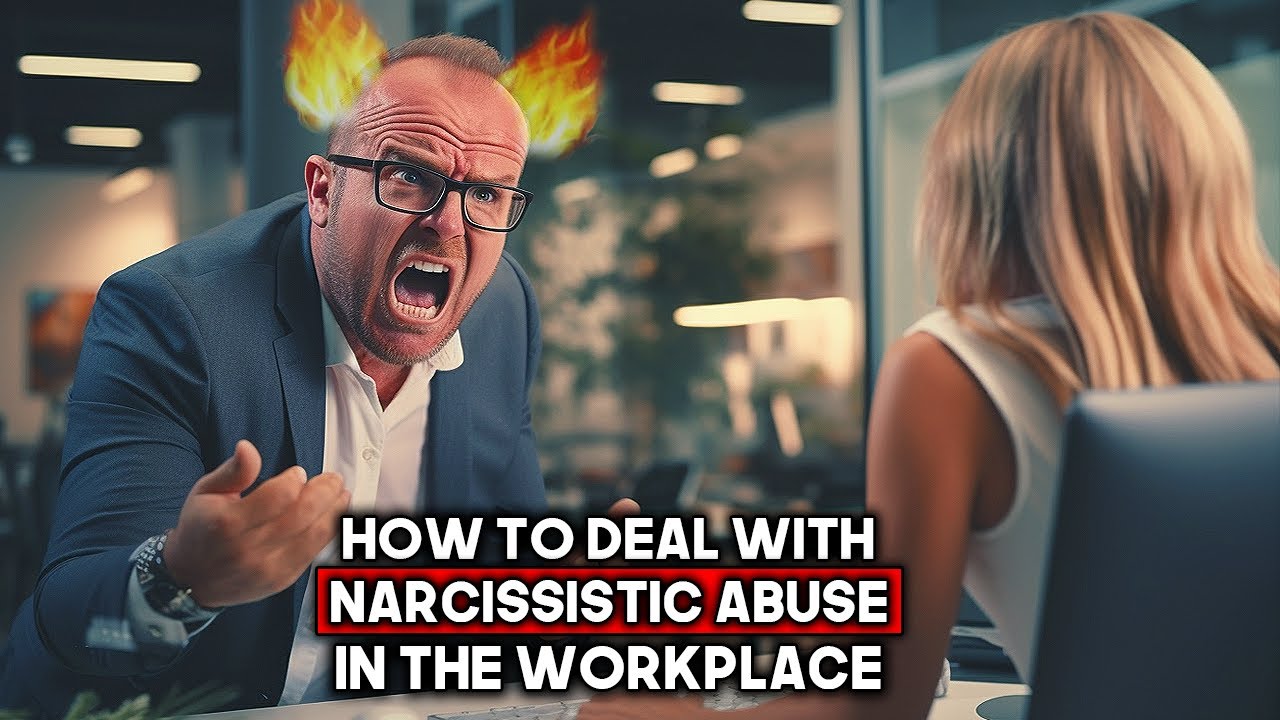 Narcissistic Abuse in the Workplace - Recognizing and Dealing with ...