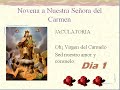 Novena a Nuestra Señora del Carmen Dia 1