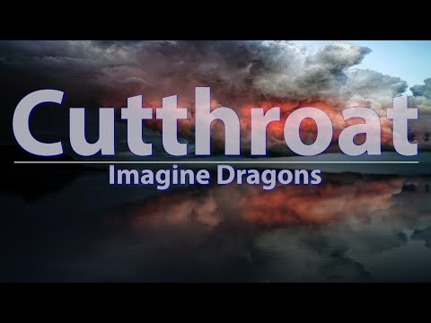 Imagine Dragons Cutthroat Lyrics Audio At 192khz 4k Video 