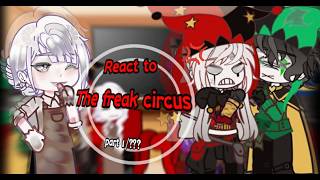||TFC||•The freak circus react to themselves🤡🎭•||chapter 1||part ||1/???
