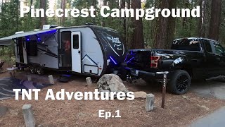 Pinecrest Lake Campground | TNT Adventures Ep1 | RVLife
