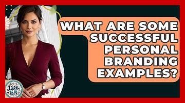 What Are Some Successful Personal Branding Examples? - Learn As An Adult