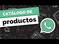 Catálogo de Productos en WhatsApp Business