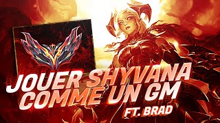 Un GRANDMASTER nous apprend à jouer SHYVANA (Ft Brad)