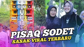 Download lagu PISAQ SODET SASAJ VIRAL AZYA MUSIK TERBARU LIVE DASAN GEDANG