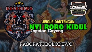 JINGLE Bantengan Pasopati Bolodewo,NYI RORO KIDUL-Jogetan Gayeng,Remixer DSB MUSIC