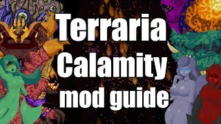 What is going on everyone, today we have a new guide which pretty
basic for the calamity mod, this will cover majority of things in
mod,...