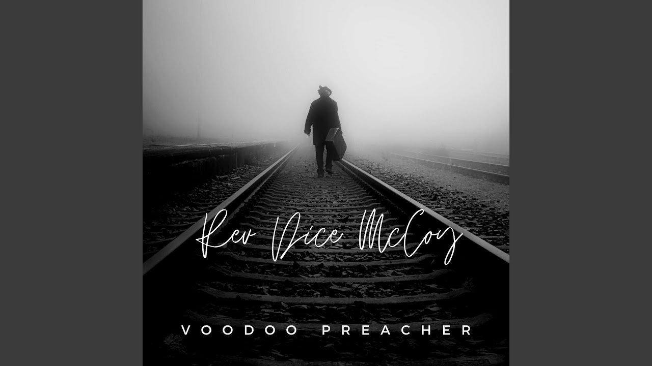 Voodoo Preacher YouTube