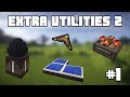 Гайд по Extra Utilities 2 1.12.2 #1 Основы