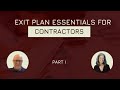 Exit strategy essentials for contractors part i