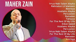 Maher Zain 2024 MIX Best Songs - 14-ya Nabi Salam Alayka, Rahmatun Lil'alameen, Mawlaya, Assalam...