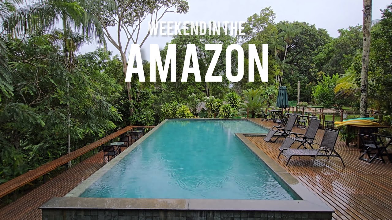 Lazy Weekend in a Amazon Hotel - Chill Vibes