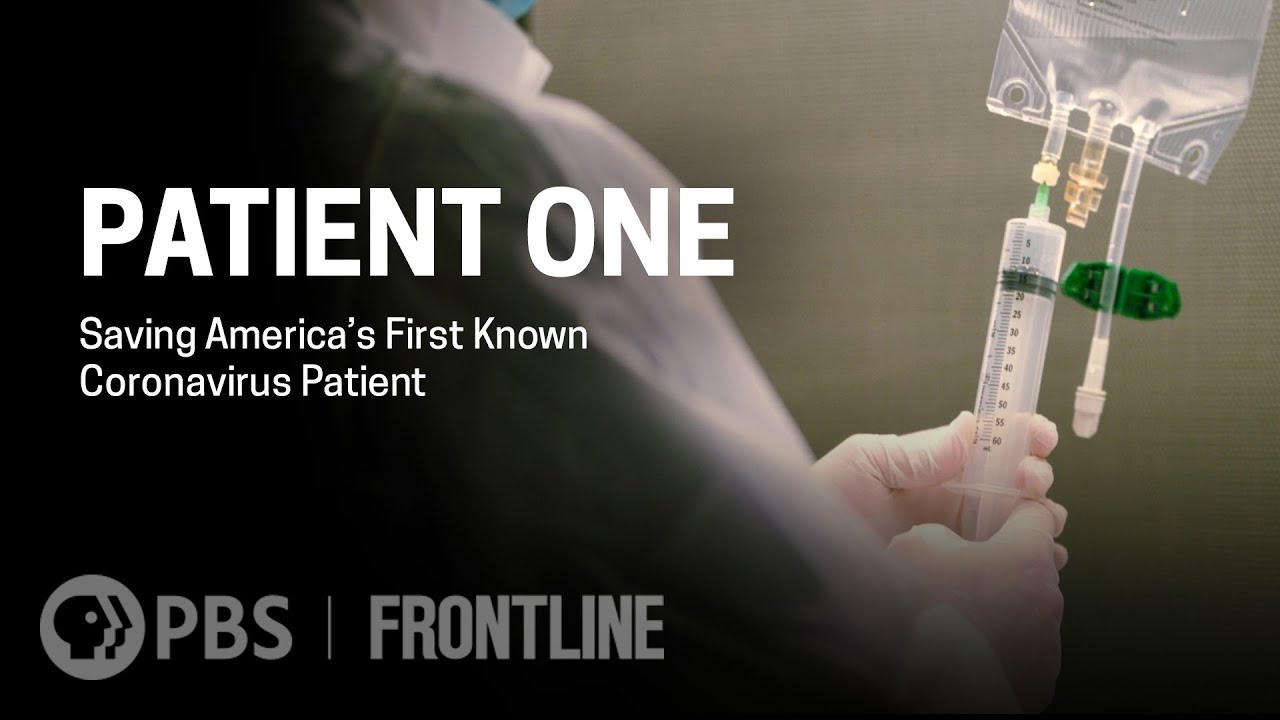 How America’s First Known Coronavirus Patient Recovered | FRONTLINE PBS