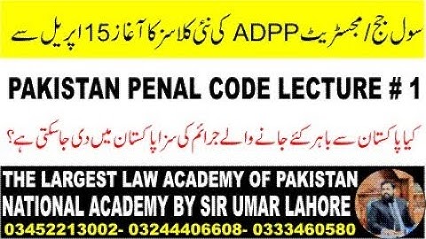 CJ, ADPP, PAKISTAN PENAL CODE, SECTION 1-5, APPLICATION OF PPC, LECTURE # 1,BY SIR UMAR