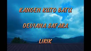 kangen kuto batu-deviana safara(lirik)