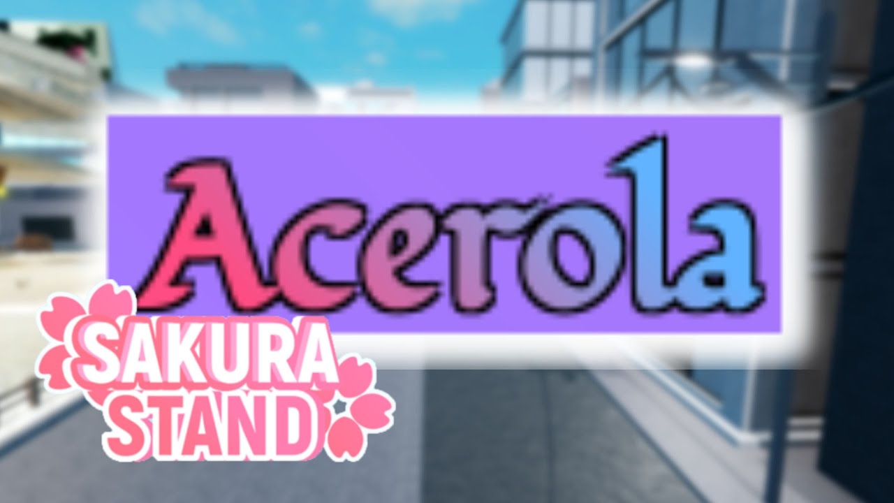 Acerola sakura stand