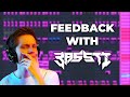 FIRST EVER FEEDBACK STREAM