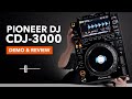 Pioneer DJ CDJ 3000 Demo Review 
