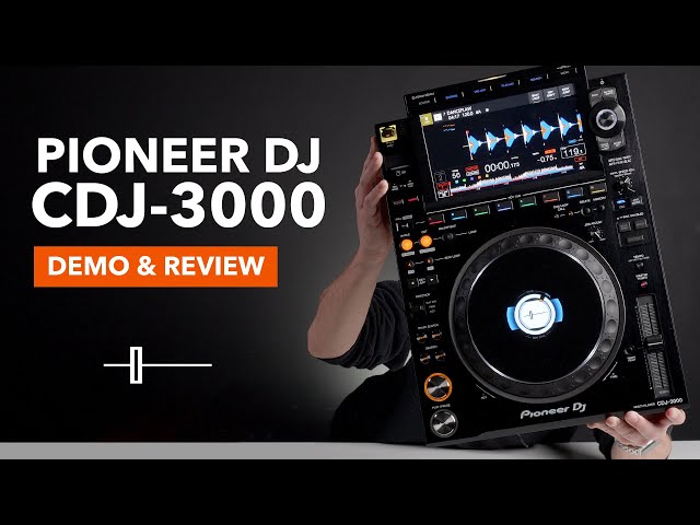 Pioneer DJ CDJ-3000 Demo u0026 Review! class=