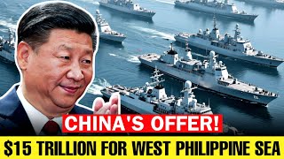 China Offered The Philippines A Jaw-Dropping 15 Trillion For The West Philippine Sea?