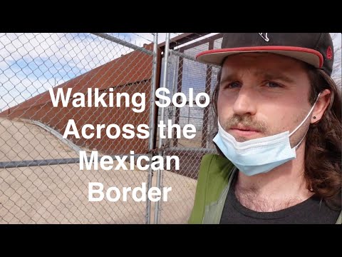 Walking Solo Across the Mexican Border | Day 8