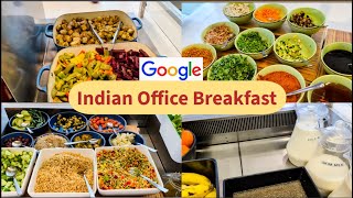 Indian Office Breakfast Google