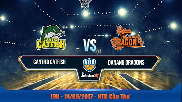 VBA 2017 ||  Game 7: Cantho Catfish vs Danang Dragons  | 14/09