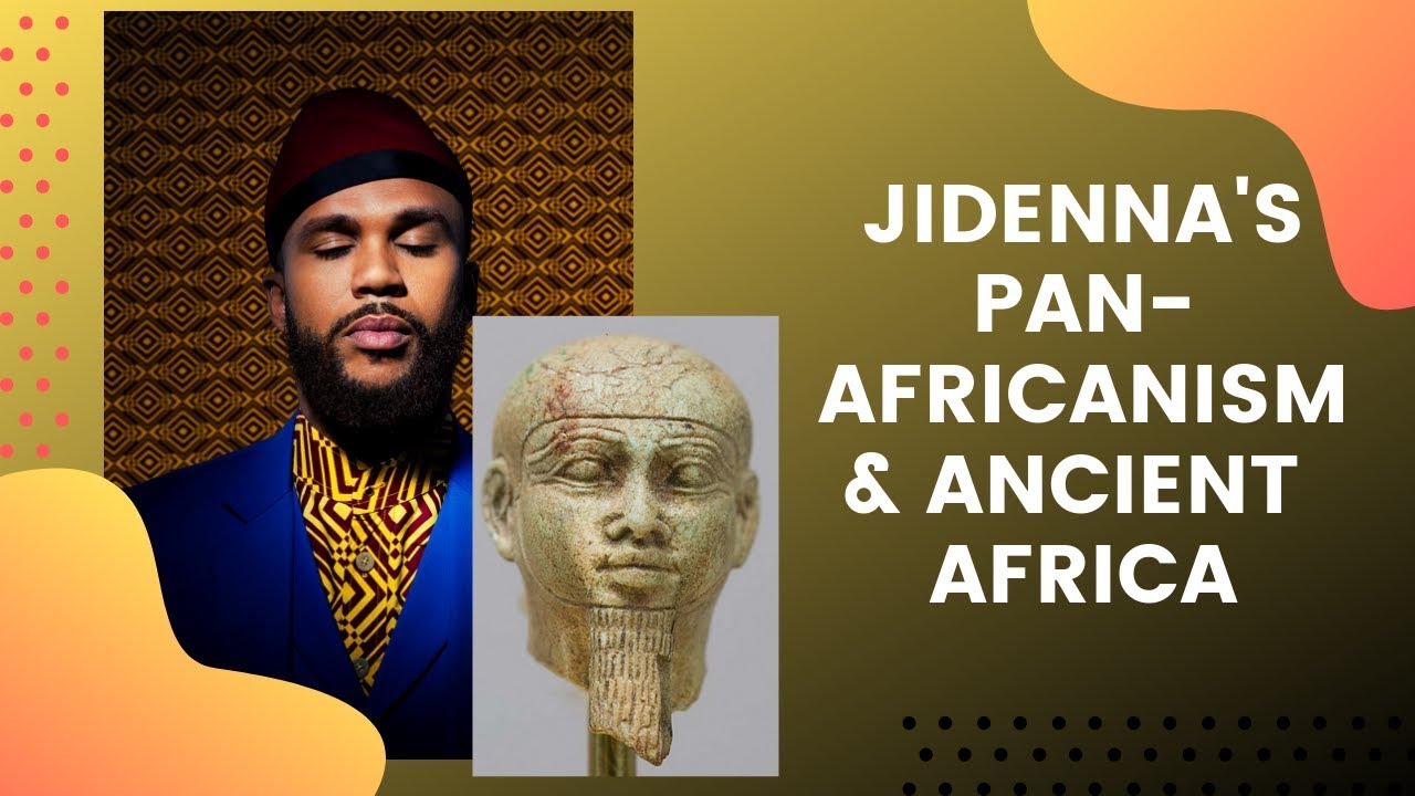 ⁣Jidenna's Pan-Africanism & Ancient Africa